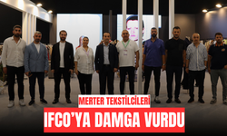 MERTER TEKSTİLCİLERİ IFCO’YA DAMGA VURDU