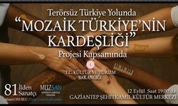 Gaziantep’te “Mozaik Türkiye’nin Kardeşliği” Buluşması! Kars’ı Aytekin Kemer Temsil Edecek