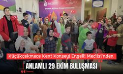Küçükçekmece Kent Konseyi Engelli Meclisi’nden Anlamlı 29 Ekim Buluşması