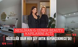 NESLİHAN & GÜNER BEAUTY KAPILARINI AÇTI: GÜZELLİĞE DAİR HER ŞEY ARTIK PINARTEPE’DE!