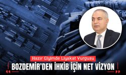 Hazır Giyimde Liyakat Vurgusu: Bozdemir’den İHKİB İçin Net Vizyon
