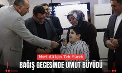 Mert Ali İçin Tek Yürek: Bağış Gecesinde Umut Büyüdü