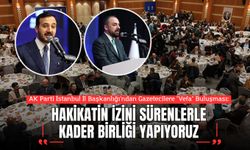 AK Parti İstanbul İl Başkanlığı'ndan Gazetecilere "Vefa" Buluşması