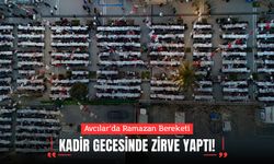 Avcılar’da Ramazan Bereketi Kadir Gecesi Zirve Yaptı
