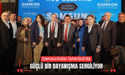 Samsunlular İstanbul’da Güçlü Bir Dayanışma Sergiliyor