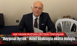 AŞK YAZARI MUSTAFA ÇİFCİ’DEN YENİ BAŞARI “Duygusal Ayrılık” ikinci baskısıyla okurla buluştu