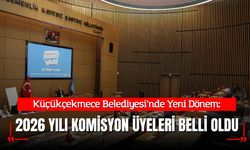 Küçükçekmece Belediyesi’nde Yeni Dönem: 2026 Yılı Komisyon Üyeleri Belli Oldu!