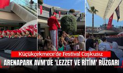 Küçükçekmece’de Festival Coşkusu: ArenaPark AVM’de 'Lezzet ve Ritim' Rüzgarı Esti
