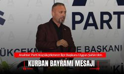 Uygun Şahin'den Kurban Bayramı Mesajı: "Toplumsal Bağlarımız Daha da Kuvvetleniyor"