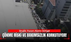 Beylik Pazarı Alarm Veriyor: Çökme Riski ve Bakımsızlık Korkutuyor!
