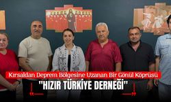 Kırsaldan Deprem Bölgesine Uzanan Bir Gönül Köprüsü: "Hızır Türkiye Derneği"