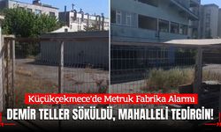 Küçükçekmece’de Metruk Fabrika Alarmı: Demir Teller Söküldü, Mahalleli Tedirgin!