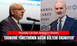 Mustafa Can’dan Avdagiç’e Eleştiri: “Ekonomi Yönetiminin Basın Bülteni Okunuyor”