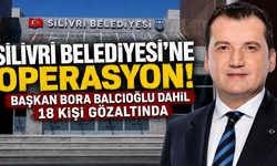 Silivri Belediyesi'ne Operasyon: Başkan Bora Balcıoğlu Dahil 18 Kişi Gözaltında