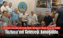 Atatürk Havalimanı'nda Iğdır Rüzgarı Dindi Ama İzi Kaldı: Tuzluca'nın Geleceği Konuşuldu
