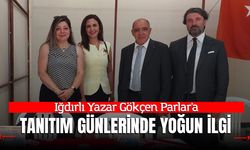 Iğdırlı Yazar Gökçen Parlar'a Tanıtım Günlerinde Yoğun İlgi