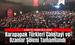 Karapapak Türkleri Çalıştayı ve Ozanlar Şöleni Tamamlandı