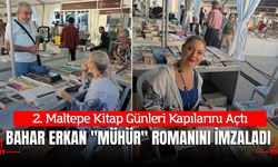 2. Maltepe Kitap Günleri Kapılarını Açtı: Yazar Bahar Erkan "Mühür" Romanını İmzaladı