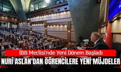İBB Meclisi'nde Yeni Dönem Başladı: Nuri Aslan'dan Öğrencilere Yeni Destek Müjdeleri