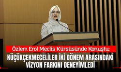 Özlem Erol: Küçükçekmeceliler İki Dönem Arasındaki Vizyon Farkını Deneyimledi