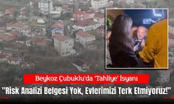 Beykoz Çubuklu’da Kentsel Dönüşüm İsyanı: "Risk Analizi Belgesi Yok, Evlerimizi Terk Etmiyoruz!"