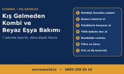 İstanbul'da Kış Gelmeden Kombi ve Beyaz Eşya Bakımı: 7 Adımda Hazırlık