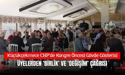 Küçükçekmece CHP’de Kongre Öncesi Gövde Gösterisi: 500’ü Aşkın Üyeden Birlik ve Değişim Çağrısı!
