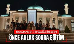 Nahçıvan’daki Temizliğin Sırrı Ortaya Çıktı: "Cezayla Değil, Önce Ahlak ve Sevgi Eğitimiyle Sağlıyoruz!"