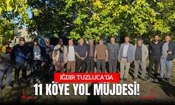 TUZLUCA’DA 11 KÖYE YOL MÜJDESİ!