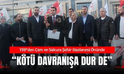 Yeniden Refah Partisi’nden Çam ve Sakura Şehir Hastanesi Önünde Eylem: "Kötü Davranışa Dur De!"