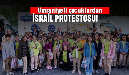 Ümraniyeli çocuklardan İsrail protestosu!