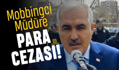 Kars’ta mobbingci müdüre para cezası
