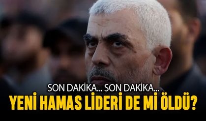 İsrail'den son dakika yeni Hamas lideri açıklaması; Öldürmüş olabiliriz