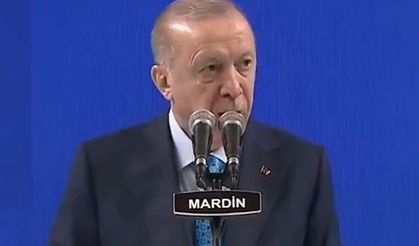 Erdoğan Mardin'de konuştu; 'CHP Kürt düşmanıdır'