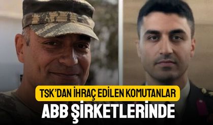 TSK'dan ihraç edilen komutanlar Ankara'ya hizmet edecek