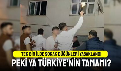 Tek bir ilde sokak düğünleri yasaklandı; Peki diğer iller?
