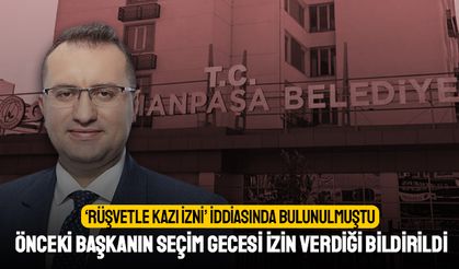 Gaziosmanpaşa'da rüşvetle kazı iznini Bahçetepe'den önceki başkan mı verdi?