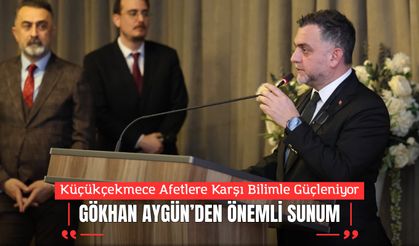 Küçükçekmece Afetlere Karşı Bilimle Güçleniyor