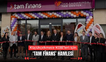 KÜÇÜKÇEKMECE KOBİ’LERİ İÇİN ‘TAM FİNANS’ HAMLESİ
