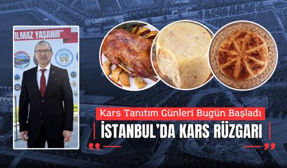Kars İl Tanıtım Günleri Bugün Başladı: İstanbul’da Kars Rüzgarı Esiyor!