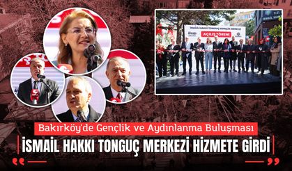 Bakırköy'de Gençlik ve Aydınlanma Buluşması: İsmail Hakkı Tonguç Merkezi Hizmete Girdi