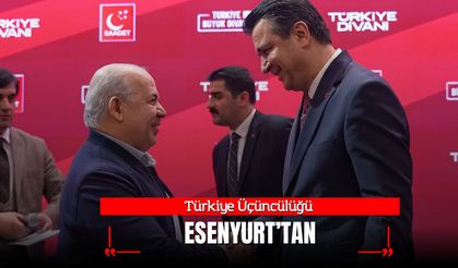 TÜRKİYE ÜÇÜNCÜLÜĞÜ ESENYURT’TAN