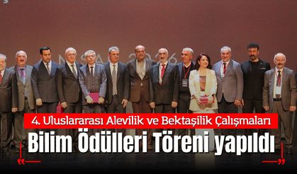 4. Uluslararası Alevilik ve Bektaşilik Çalışmaları Bilim Ödülleri Töreni yapıldı