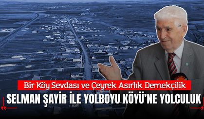 Bir Köy Sevdası ve Çeyrek Asırlık Dernekçilik: Selman Şayir ile Kars Susuz Yolboyu Köyü’ne Yolculuk