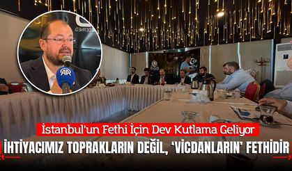 Salih Turhan: "Bugün İhtiyacımız Olan Şey Toprakların Değil, Vicdanların Fethidir!"