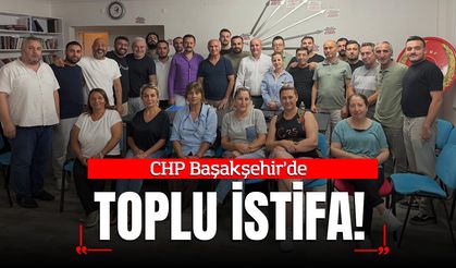 CHP Başakşehir'de Toplu İstifa: Beyzade Kayabaşı ve İlçe Yönetimi Görevi Bıraktı