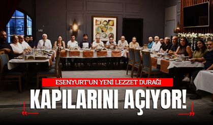 ESENYURT’UN YENİ LEZZET DURAĞI KAPILARINI AÇIYOR