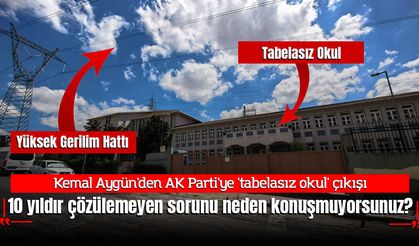 Kemal Aygün'den AK Parti'ye 'tabelasız okul' çıkışı: "10 yıldır çözülemeyen bu sorunu neden konuşmuyorsunuz?"