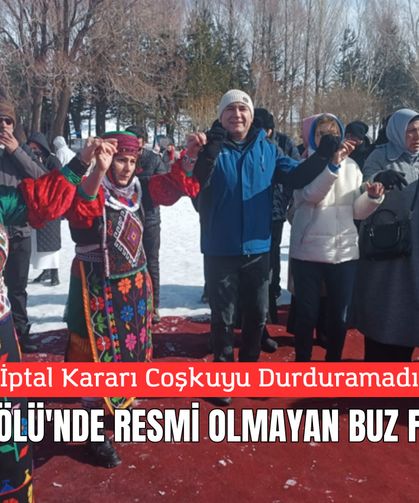 İptal Kararı Coşkuyu Durduramadı: Çıldır Gölü'nde Resmi Olmayan "Buz Festivali"