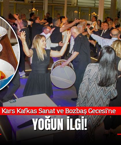 Kars Kafkas Sanat ve Bozbaş Gecesi’ne Yoğun İlgi